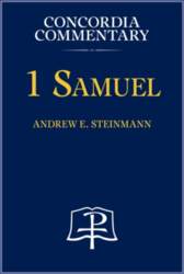 1 Samuel - Concordia Commentary