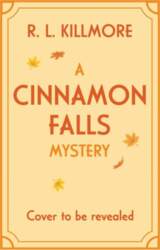 A Cinnamon Falls Mystery