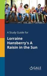 A Study Guide for Lorraine Hansberry`s