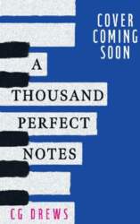 A Thousand Perfect Notes: A raw