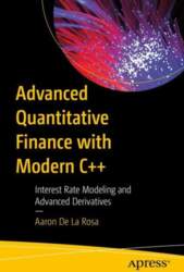 Advanced Quantitative Finance with Modern C++: