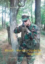 Airsoft - the easy Guide for