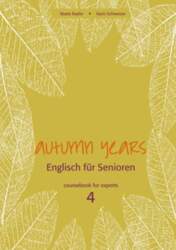 Autumn Years for Experts. Coursebook: For