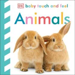 Baby Touch and Feel Animals: An