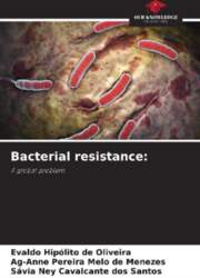 Bacterial resistance:: A global problem