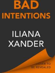 Bad Intentions