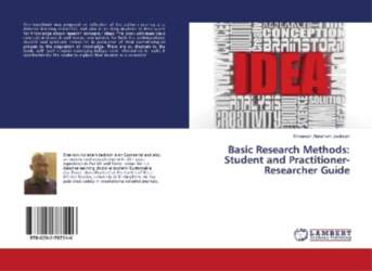 Basic Research Methods: Student and Practitioner-Researcher
