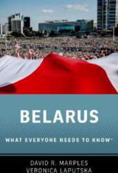 Belarus: What Everyone Needs to Know®