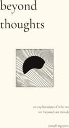 Beyond Thoughts: An Exploration Of Who