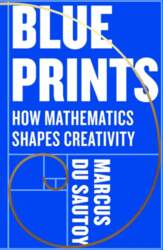 Blueprints: How mathematics shapes creativity