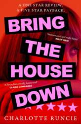 Bring the House Down