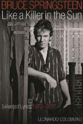 Bruce Springsteen: Like a Killer in