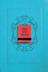 Burn After Writing (Blue Edition)