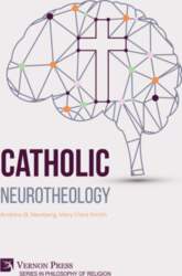 Catholic Neurotheology