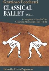 Classical Ballet: A Complete Manual of