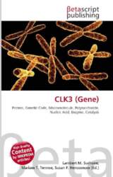 CLK3 (Gene): Protein, Genetic Code, Macromolecule