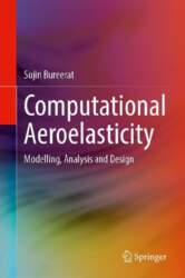 Computational Aeroelasticity: Modelling, Analysis and Design