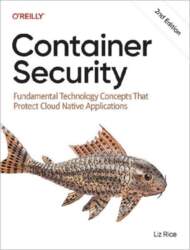 Container Security: Fundamental Technology Concepts That