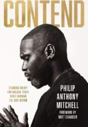 Contend: Standing Boldly for Biblical Truth
