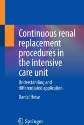 Continuous renal replacement procedures in the