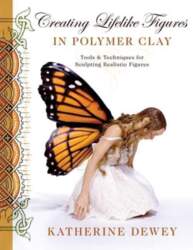 Creating Lifelike Figures in Polymer Clay:
