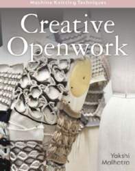 Creative Openwork - Machine Knitting Techniques