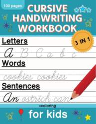 Cursive Handwriting Workbook for Kids: Cursive