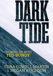 Dark Tide: Growing Up with Ted