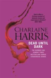 Dead Until Dark: The book that