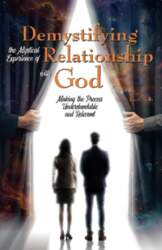 Demystifying the Mystical Experience of Relationship