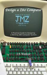 Design a Z80 Computer: A Practical