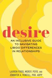 Desire: An Inclusive Guide to Navigating