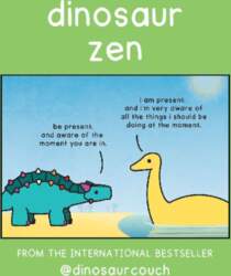 Dinosaur Zen
