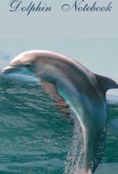 Dolphin (Notebook): Theme Notebook, diary, titillation-book