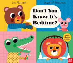 Don`t You Know It`s Bedtime?