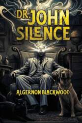 Dr. John Silence