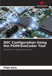 DSC Configuration Using the PSIM/SimCoder Tool: