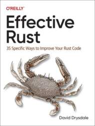 Effective Rust: 35 Specific Ways to
