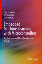 Embedded Machine Learning with Microcontrollers: Applications