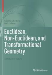 Euclidean, Non-Euclidean, and Transformational Geometry: A