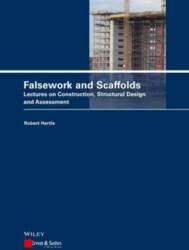 Falsework and Scaffolds: Lectures on Construction