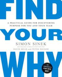 Find Your Why: A Practical Guide