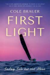 First Light: Sailing Solo But Not