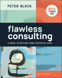 Flawless Consulting: A Guide to Getting