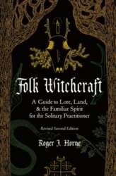 Folk Witchcraft: A Guide to Lore