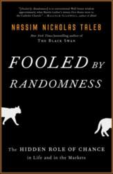 Fooled by Randomness: The Hidden Role