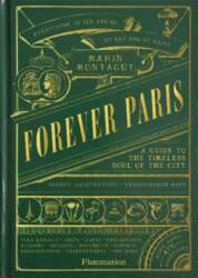 Forever Paris: A Guide to the