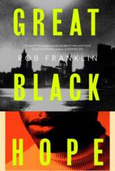 Great Black Hope