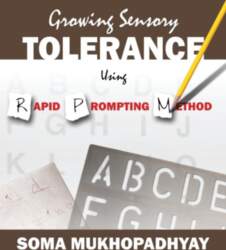 Growing Sensory Tolerance Using Rapid Prompting