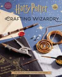 Harry Potter: Crafting Wizardry: The Official